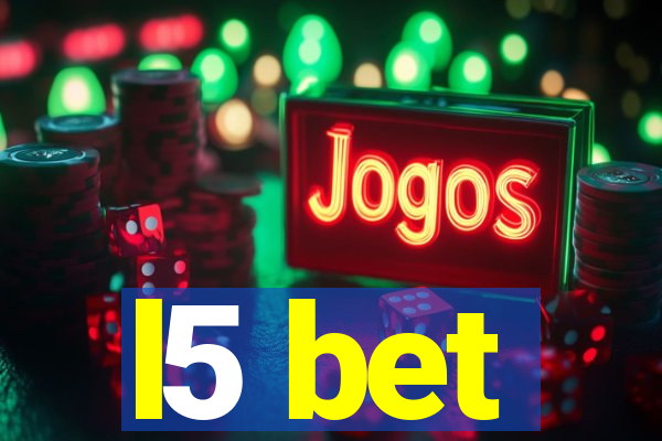 l5 bet